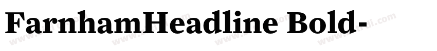 FarnhamHeadline Bold字体转换